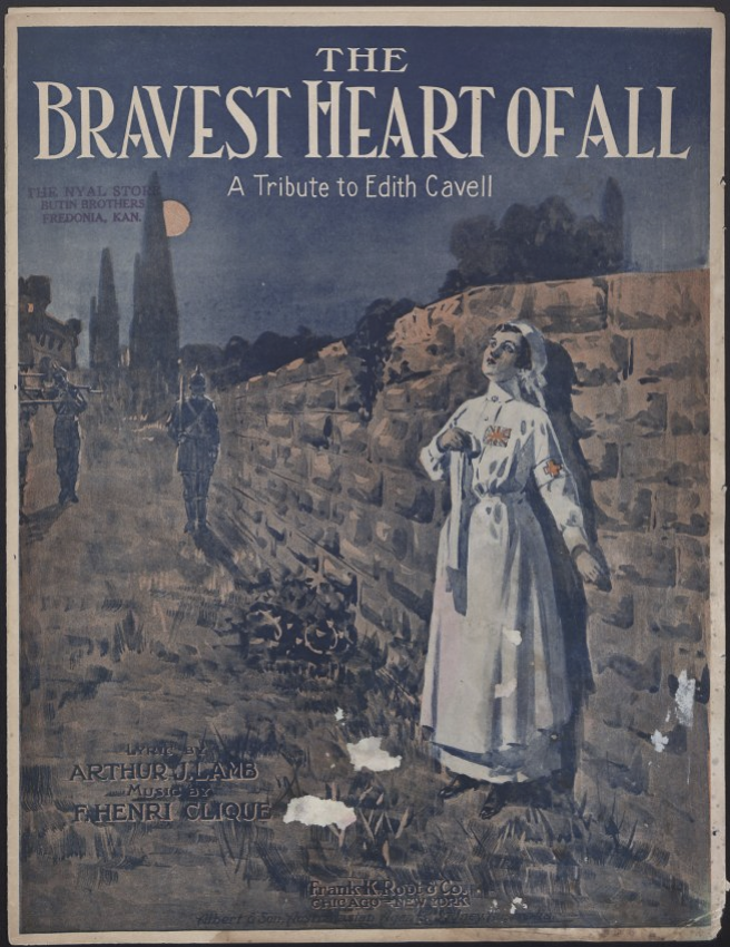 Sheet music cover. The art depicts a white woman dressed in a WWI-era white nurse's uniform being shot by firing squad at night. Text: 'The Bravest Heart of All / A Tribute to Edith Cavell'