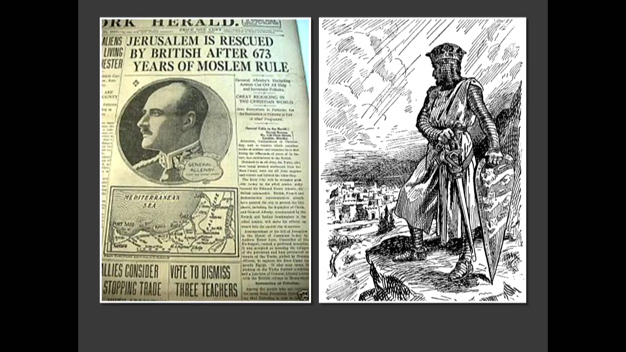 Left image: Scan of a vintage newspaper with the headline 'Jerusalem is rescued by British after 673 years of Moslem rule'. Right image: cartoon of a medieval king in mail and surcoat standing on a cliff overlooking a desert city.