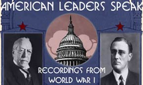 American Leaders Speak: Recordings from WWI and the 1920 Election