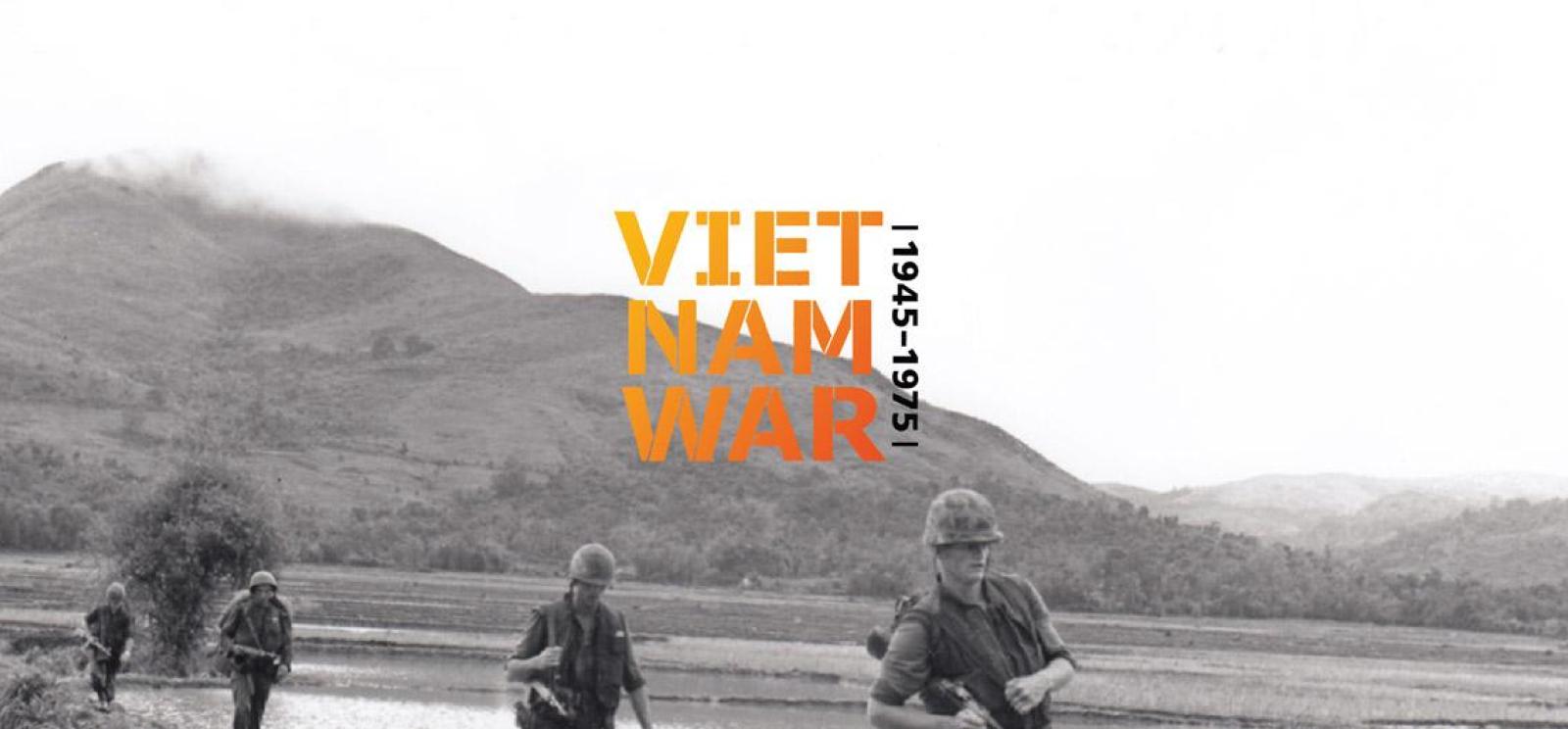 The Vietnam War: 1945 ‑ 1975  National WWI Museum and Memorial