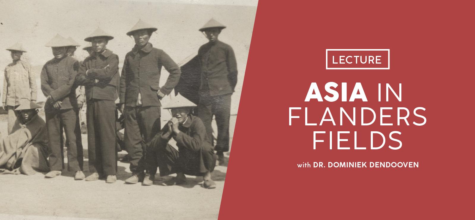 Black and white photograph of five Asian men wearing cone hats standing or squatting outside. Text: Asia in Flanders Fields