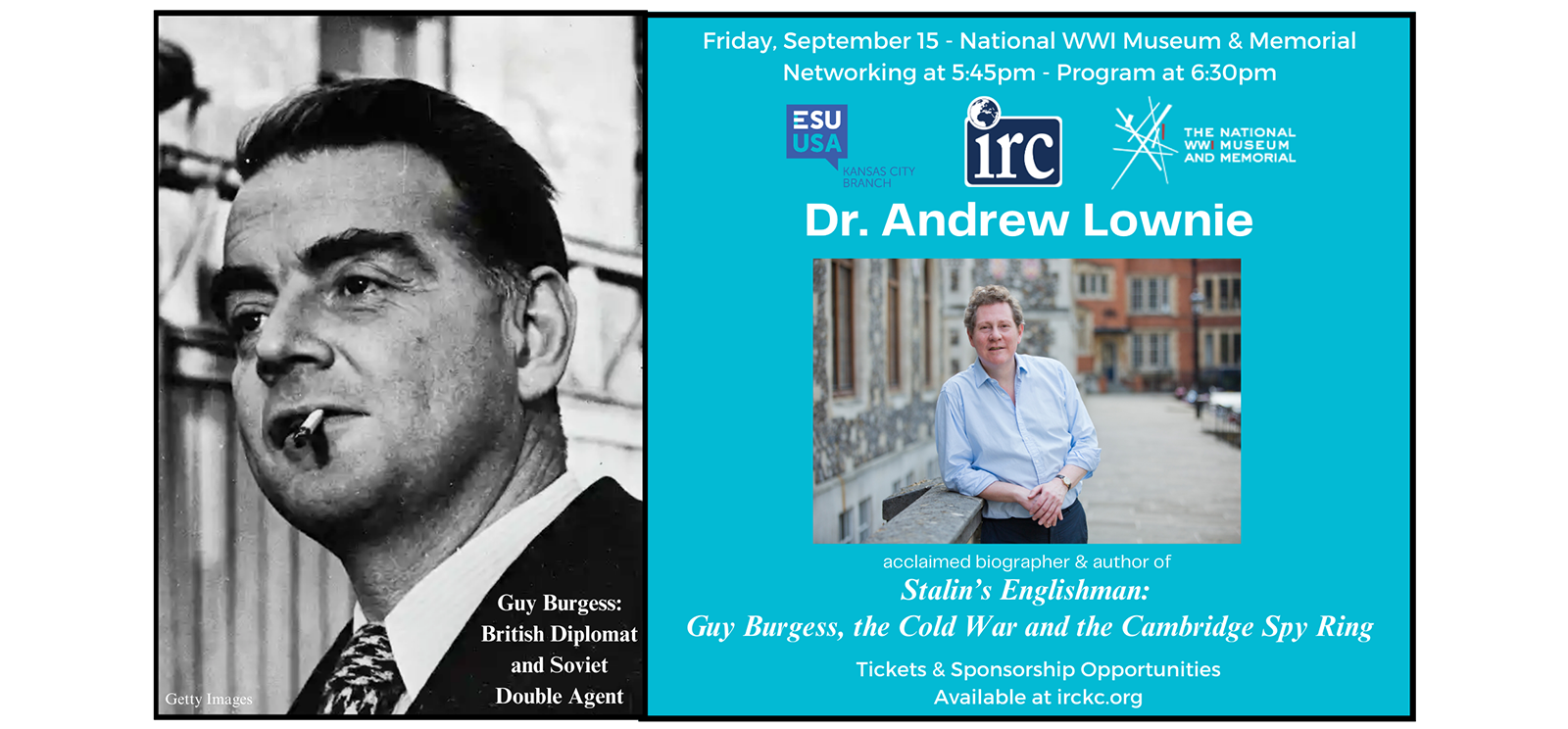 Image: Black and white photograph of a middle-aged white man with heavy eyebrows smoking a cigarette. Caption: 'Guy Burgess: British Diplomat and Soviet Double Agent' Second image: Modern color photograph of a white man wearing a light blue button-down shirt leaning against a stone railing. Caption: 'Dr. Andrew Lownie' Text: 'Stalin's Englishman: Guy Burgess, the Cold War and the Cambridge Spy Ring'