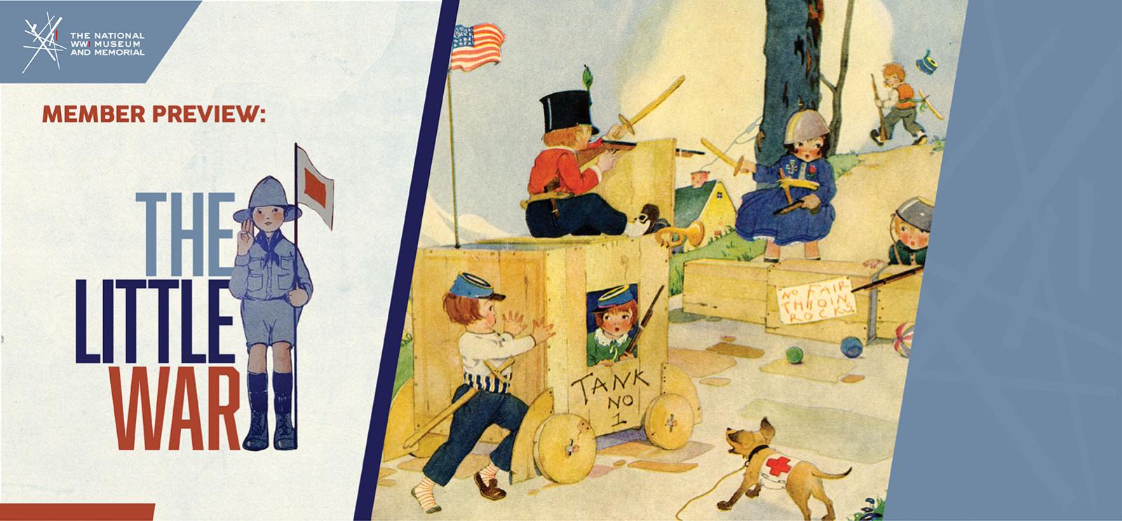 Image: Illustration of children playing at being soldiers with cardboard tanks and toy swords. Text: 'Member Preview / The Little War'
