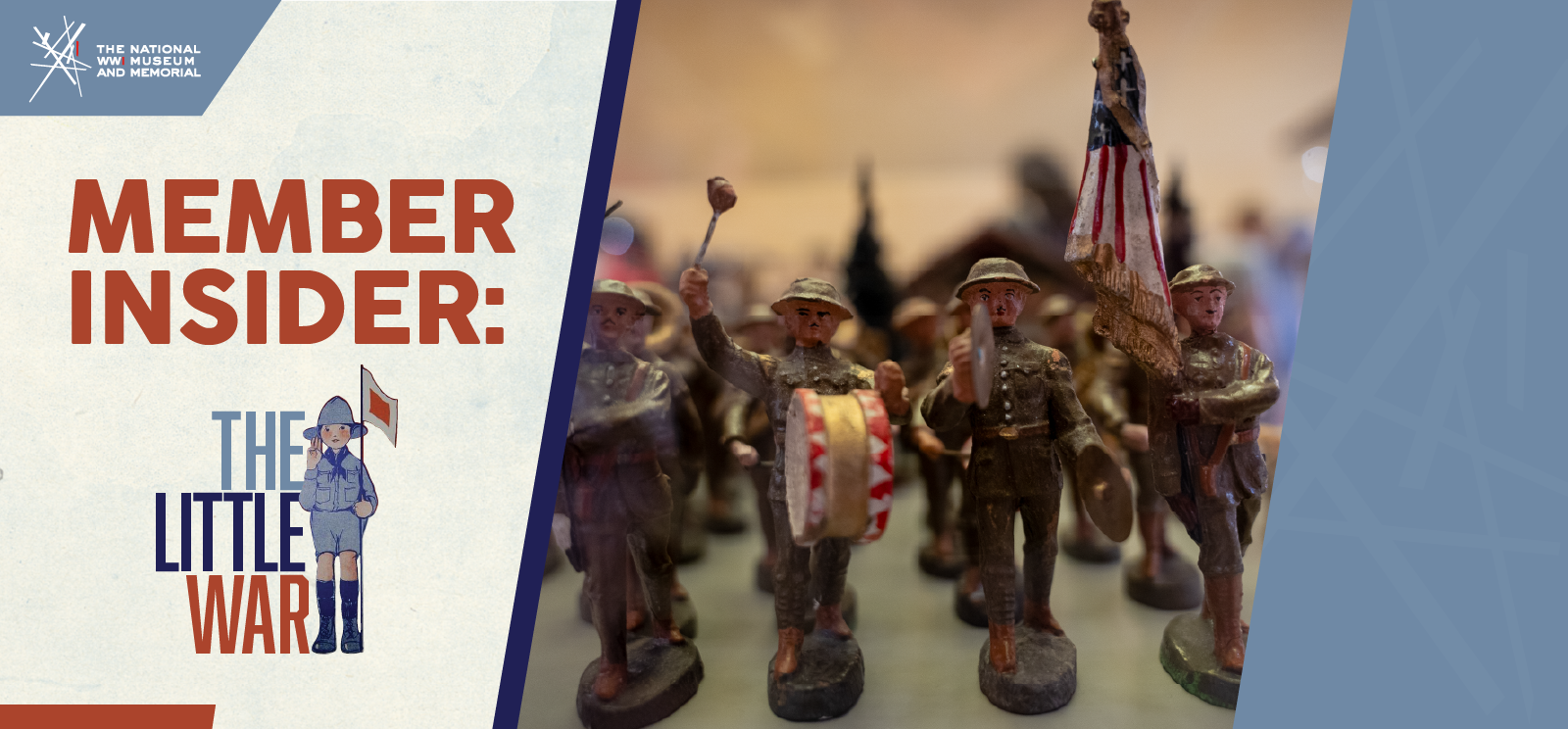 Image: Close-up modern photograph of toy soldiers marching toward the viewer. Text: 'Member Insider / The Little War'