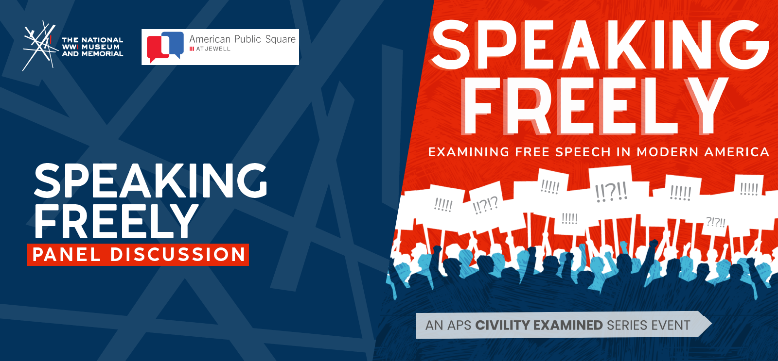 Image: Stylized illustration of crowds of people holding protest signs decorated with exclamation points and question marks. Text: 'Speaking Freely / Examining Free Speech in Modern America'