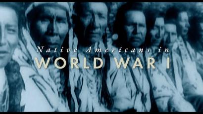 Background image: A seated row of indigenous men in traditional dress looking at the camera. Foreground text: Native Americans in World War I.
