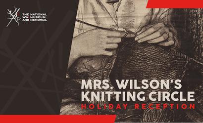 Image: Charcoal drawing of a pair of hands knitting something. Text: Mrs. Wilson's Knitting Circle: / Holiday Reception