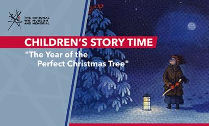 Image: Painting of a winter night outside. A child in an old-fashioned pea coat, hat, boots and mittens is holding a hatchet while looking up at a snow-covered evergreen tree by the light of their lantern. Text: 'Children's Story Time / The Year of the Perfect Christmas Tree'