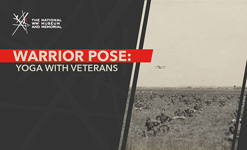 Image: Black and white photo of rows of young men in WWI exercise uniforms doing stretches in a field. Text: 'Warrior Pose / Yoga with Veterans'
