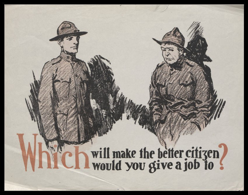 Propaganda poster illustrated with two white men dressed in WWI military uniform. One is trim, cleanshaven and standing at attention; the other is wrinkled and slouching. Text: 'Which will make the better citizen? / Which would you give a job to?'